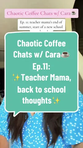 ✨Chaotic Coffee Chats w/ Cara ☕️ Ep. 11: teacher mama’s end of summer, start of a new school year thoughts! It’s so hard to start back school after the best summer with my little boy🥹 my heart is with all you teacher mamas or mamas with kiddos heading back to school!🫶🏻🩷🫂 #teacher #teachermama #backtoschool #coffeechats 