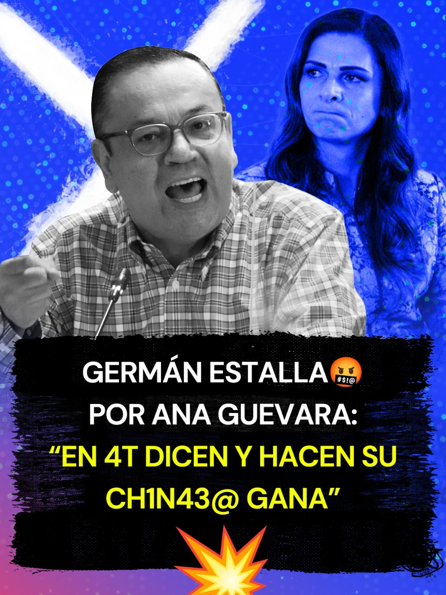 Germán estalla🤬 por Ana Guevara: “En 4T dicen y hacen su ch1n43@ gana”💥#deportesentiktok #tiktokinforma #tiktokmehizover