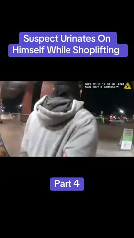 Suspect Urinates On Himself While Shoplifting #abovethelawcops 