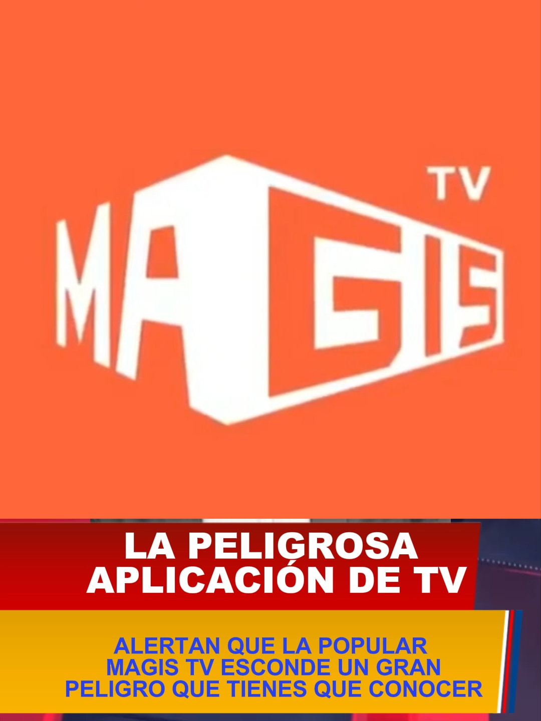 ⚠️ ¡Cuidado con Magis TV! Esta popular app de TV esconde peligros graves. Infórmate y protégete.