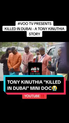 Tony Kinuthia's death is painful‼️ History shall never ever forget‼️  rip tony kinuthia  tony kinuthia Dubai tony kinuthia killed in dubai  today kinuthia latest updates  tony kinuthia voo tv  voo tv tony kinuthia  voo_tv VOO TV #voo_tv #kenyansinlebanon🇰🇪🇱🇧 #kenyansinsaudia🇸🇦🇸🇦🇰🇪🇰🇪 #kenyansingulf #kenyansinusa🇺🇸 #kenyansingermany🇰🇪🇩🇪 #kenyansindubai #kenyansiniraq #kenyansinoman #kenyantiktok🇰🇪 #kenyansinqatar🇶🇦🇶🇦🇰🇪🇰🇪 