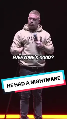 He had a nightmare! 😂 #hotwatercomedy #standup #fyp #funny #paulsmithcomedy #uk #foryoupage #foryou #silly #hilarious