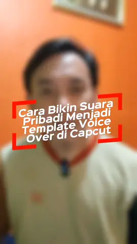 Cara Membuat Template Voice Over Menggunakan Suara Sendiri di Capcut #capcut #capcutvelocity #capcut_edit #capcutmaster #voiceover #voice #dubbing #ai #artificialintelligence ##videoediting #tutorial #templatecapcut #capcuttutorial 