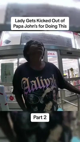 Lady Gets Kicked Out of Papa John’s for Doing This