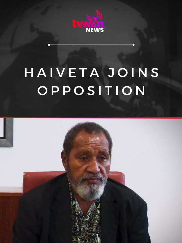 Haiveta Joins Opposition | #PapuaNewGuinea #PNG #TVWANOnline #TVWANNews