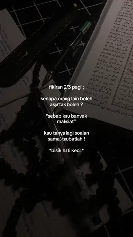 cahaya mana yang sudi nak masuk tempat yang gelap, ilmu mana yang nak singgah dalam hati yang cemar  أستغفر الله العظيم  #wajibbelajarilmufardhuain 