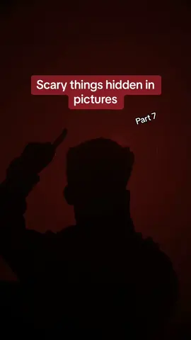 Scary things hidden in pictures #foryou #fyp #viral #scary #pictures #creepy 