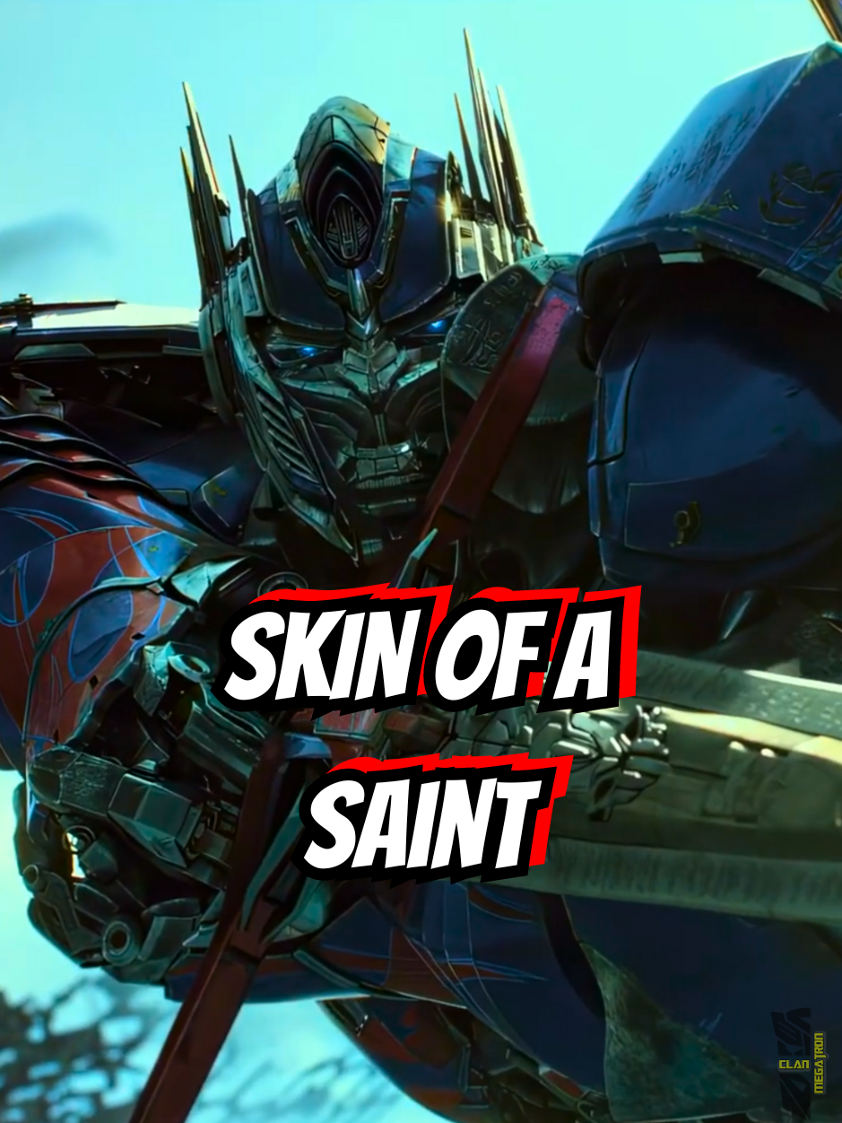 Optimus Prime | Skin Of A Saint | Optimus Prime Edit | Tribute Edit #transformers #edit #optimusprime #edits #prime @eliasthemagus1 @megatronthe1 @megatrons_wife