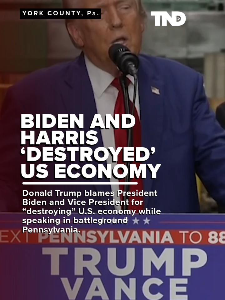 Donald Trump blames President Biden and Vice President for “destroying” U.S. economy while speaking in battleground Pennsylvania.