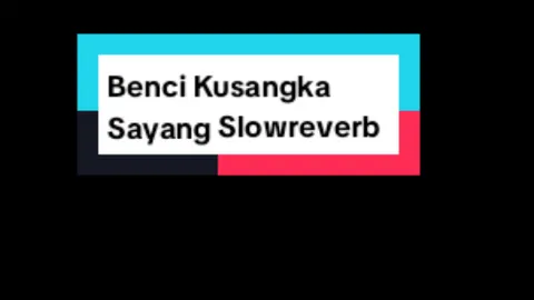 TURUNKAN TEMPLATE NYA BROTHER🔥🎧🥶🎶 #bencikusangkasayang #mazjun99 #slowreverb #overlaylyrics #sdaofficiall @𝗠𝗮𝘇 𝗷𝘂𝗻 𝟵𝟵 