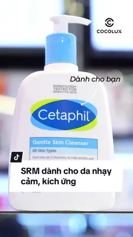 Nếu bạn đang thắc mắc tìm sữa rửa mặt cho da nhạy cảm thì Cetaphil chính là câu trả lời nha #cocolux #myphamchinhhang #makeup #skincare #cetaphil 