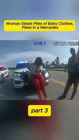 Woman Steals Piles of Baby Clothes, Flees in a Mercedes #cops #copsontiktok #copstiktok #police #policeofficer #policeoftiktok #bodycam #news #crime #truecrimetiktok