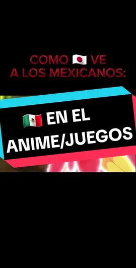 Personajes 🇲🇽 en Anime/Videojuegos #foryou #parati #manga #Anime #videojuegos #mexico🇲🇽 