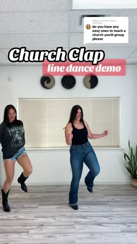 Replying to @Lauren Grier  CHURCH CLAP is always a great option! It’s a super simple, high energy dance, and kids, teens, and adults love it!  Song: Church Clap by KB, ft. Lecrae @kynee_jo @Courtney🖤  #linedance #linedancing #easylinedances #linedancer #beginnerlinedance #partydance #churchclap #churchclaplinedance #churchcamp #howtolinedance #linedancedemo