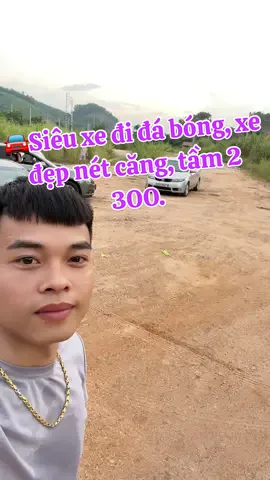 🚘Siêu xe đi đá bóng, xe đẹp nét căng, tầm 2 3OO. #tiktok #xuhuong #fyp #bts #foryou #viral #trending #music #xyzbca #video #haihuoc #vuinhon #giaitri #review #oto #car #otocu #vinfast #tuanvuoto #ototuanvu #trungthu #trungthu2024 #trungthutuyenquang #trungthutuyenquang2024 #lehoithanhtuyen  @tuanvuotodep68 