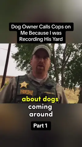 Part 1 || Dog Owner Calls Cops on Me Because I was Recording His Yard.👮‍♂️ #cops #cop #police #policeofficer #officer #citizen #rights #illegal #violation #law #lawsuit #ego #foryou 