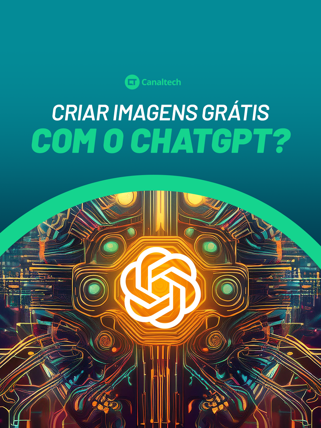 CRIAR IMAGENS GRÁTIS COM O CHATGPT?  #Canaltech #chatgpt #ia #dalle #imagemiatutorial