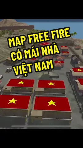 Map Free Fire Có Mái Nhà Cờ Tổ Quốc Việt Nam #freefire #garenafreefire #ff #xuhuong #filmfreefire #thiếtkếbảnđồff 