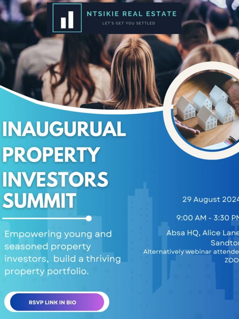 🌟 Meet the top property industry leaders at the Ntsikie Real Estate Inaugural Property Investor Summit on August 29th! 🌟 Get ready for insider tips and game-changing insights from the best in the field. 🏡✨ Sign Up (link in bio) & Don’t miss your chance to learn from the experts! 🚀 #PropertySummit #IndustryLeaders #RealEstateInvesting #ExpertInsights #NtsikieRealEstate