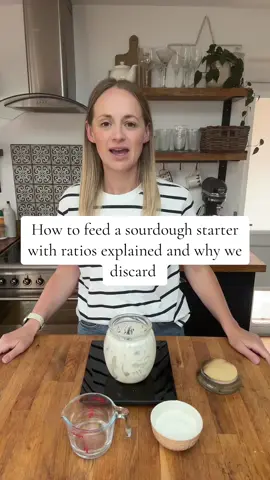 How to feed a sourdough starter with ratios and discard explianed #sourdough#sourdoughstarter#sourdoughdiscard#sourdoughratios