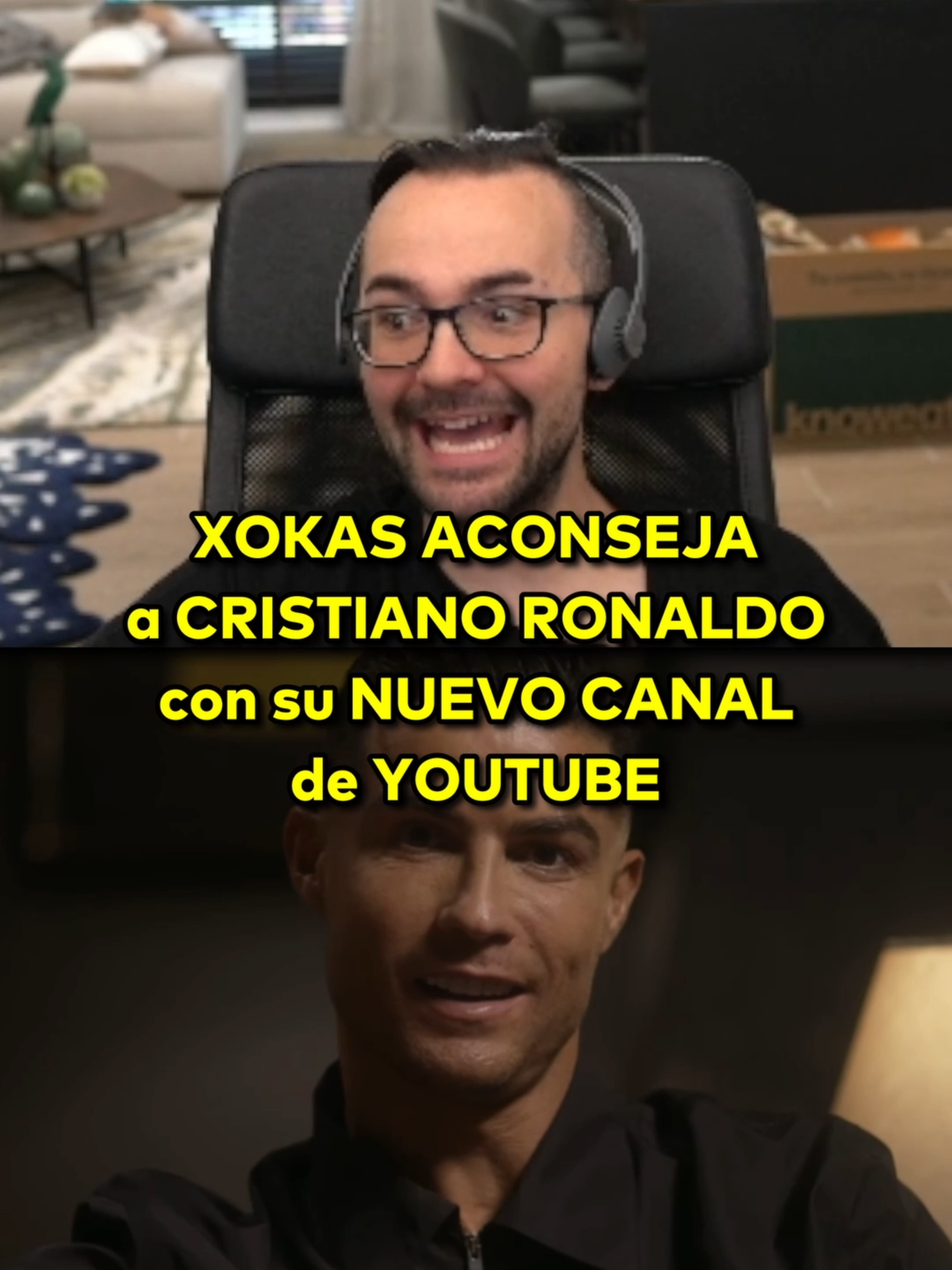 XOKAS ACONSEJA a CRISTIANO RONALDO con su NUEVO CANAL de YOUTUBE #elxocas #twitch #fyp #parati