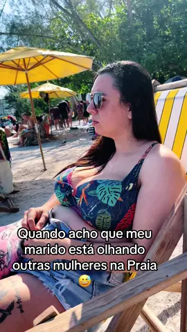 Quando eu acho que meu Marido está olhando outras Mulheres na Praia 😅 #humor #fyp #ilhadojapones 