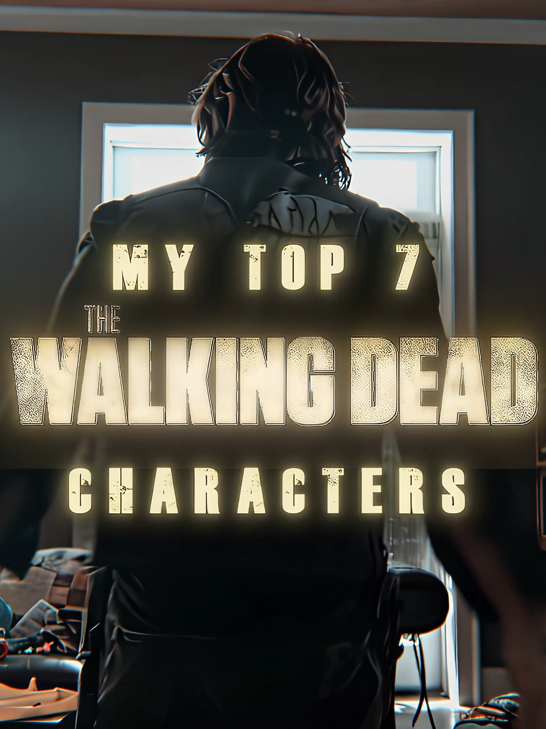 My top 7 twd characters l #twd #thewalkingdead #thewalkingdeadedit #towl #theoneswholive #rickgrimes #daryldixon #shanewalsh #rositaespinosa #merledixon #abrahamford #daryldixonedit #normanreedus #rickgrimestwd #andrewlincoln #merledixon #merledixonedit #abrahamfordedit#christianserratosedit #shanewalshedit #johnbernthal #amcthewalkingdead #twdturkey #foryoupage #fypシ #keşfet #trending #viral #xyzbca #zyxcba