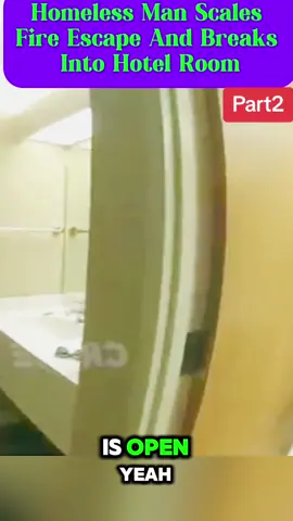 Homeless Man Scales Fire Escape And Breaks Into Hotel Room  #part2  #copsoftiktok #cops #police #policeofficer #foryou #foryoupage #usa_tiktok #lawenforcement #arrested #jail #bodycam #flypシ #arrested #usa  