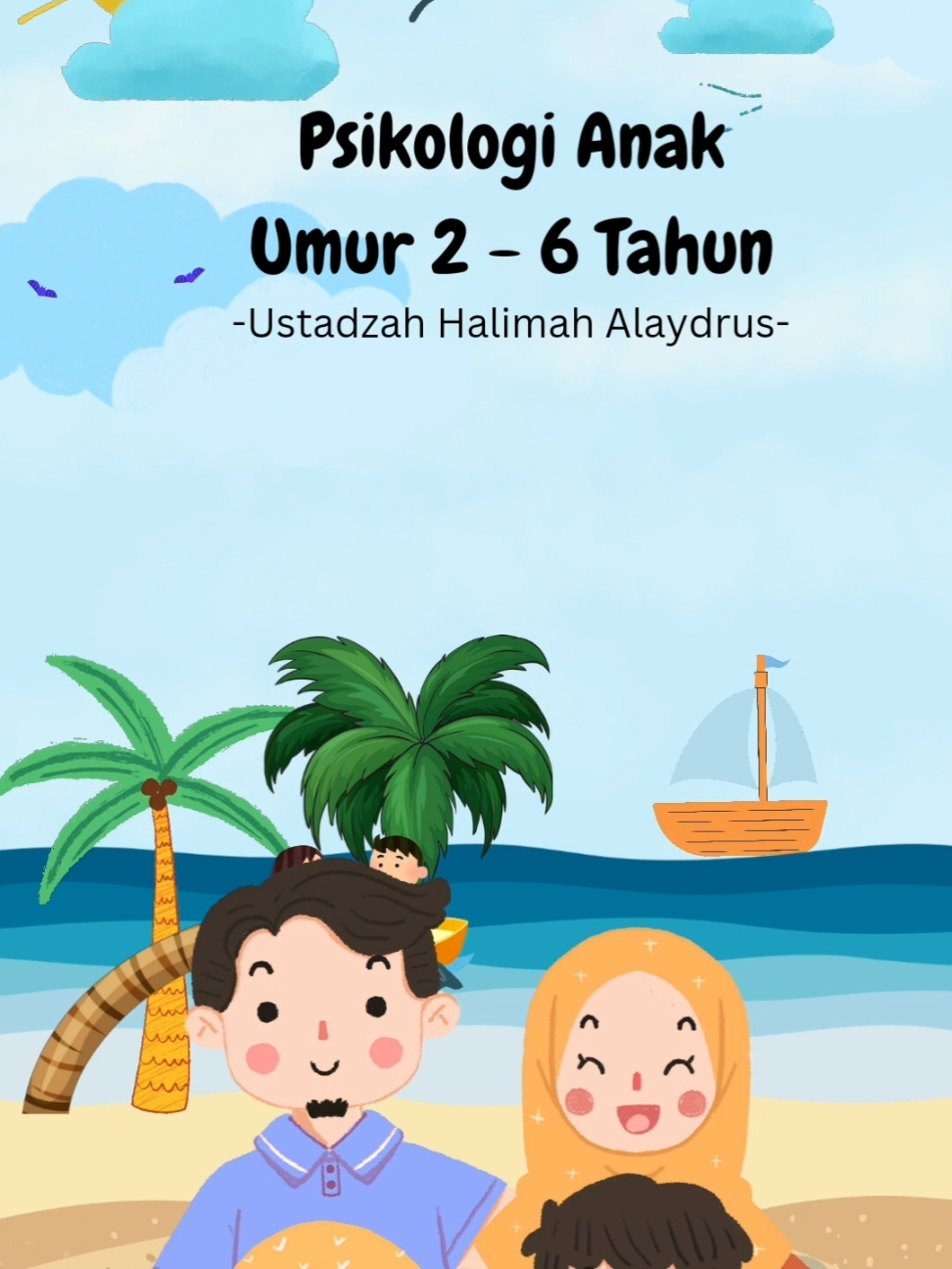 psikologi anak umur 2-6 tahun #tipsparenting  #ilmuparenting  #mendidikanak  #orangtuahebat 