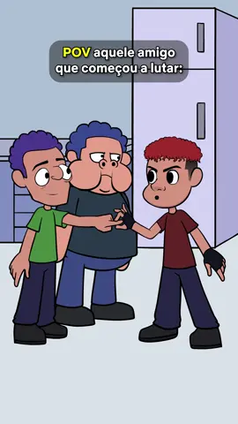 #POV aquele amigo que começou a lutar - Louix Animado #humor #entretenimento
