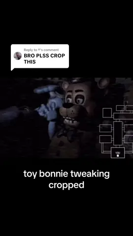 Replying to @® zoom out and screen record #real #repost #fnaf #fivenightsatfreddys #toybonnie #toyfreddy #slideshow #foryoupage #foryou 