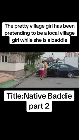 The pretty village girl has been pretending to be a local village girl while she is a baddie#nativebaddie #viral #nollywoodmovies 