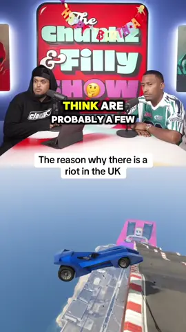 The reason why there is a riot in the uk #chunkz #yungfilly #chunkzandfilly #fyp #foryou #foryoupage #podcast 