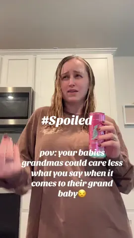 Love ya'll...but stop giving this girl everything she wants😒💀 #grandma #MomsofTikTok #momhumor 
