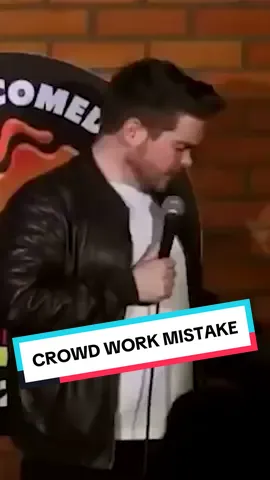 Crowd work mistake 😂 #adamrowe #hotwatercomedy #standup #fyp #funny #paulsmithcomedy #uk #foryoupage #foryou #silly #hilarious