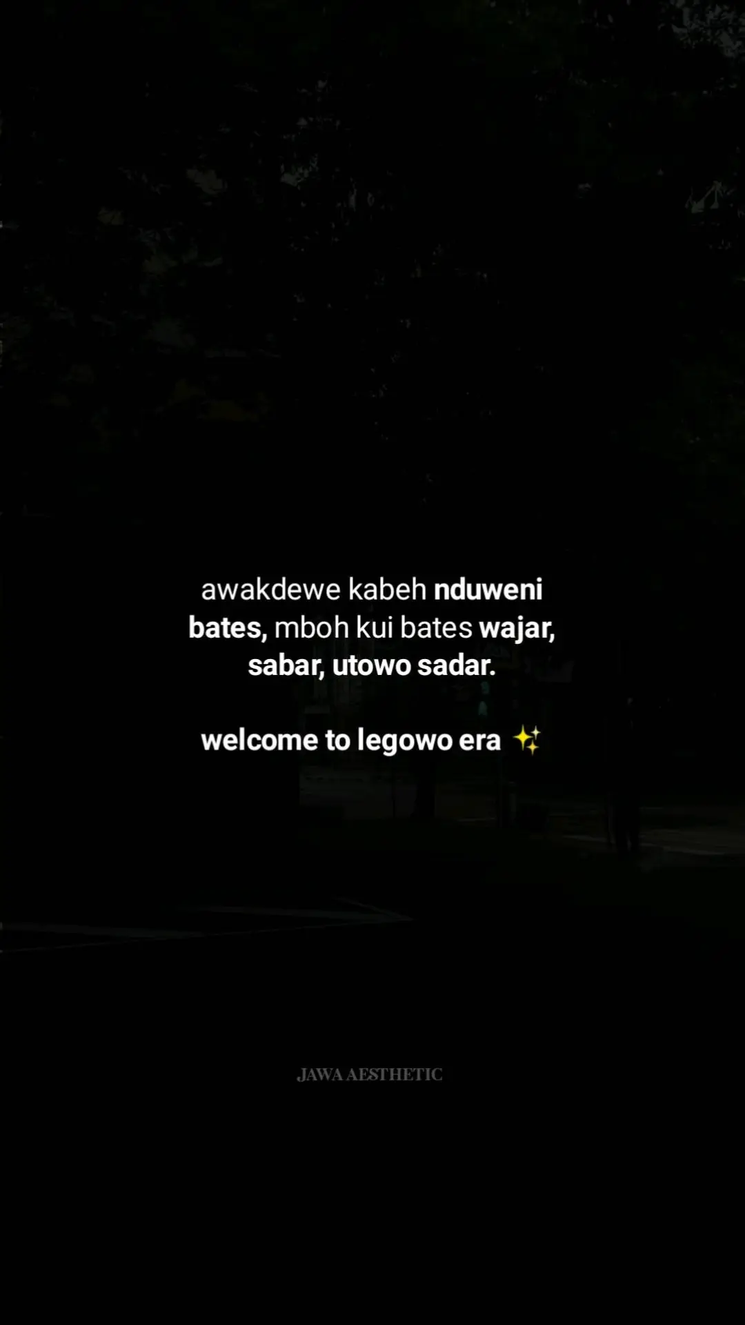 welcome to legowo era #quotesjowo #jowostory #jowopride #jawaaesthetic #legowoera 