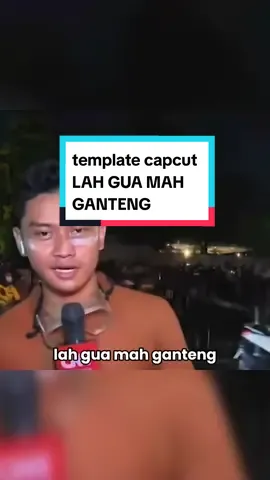 lah gua mah ganteng🤪#templatecapcut #fyp #chaatemplate #CapCut @Arr 