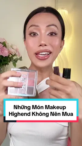 Những món makeup high end cao cấp không nên mua #goclamdep #reviewlamdep #LearnOnTikTok #mcv #foryoupage 