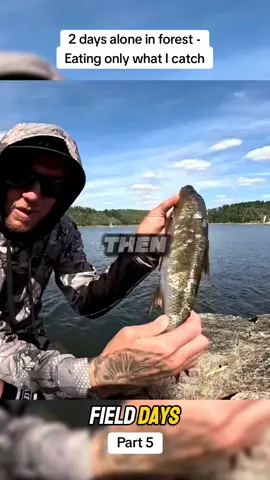 2 days alone in forest - Eating only what I catch P5 #camping #fishing #survival #catchandcook #Outdoors #fielddays #viral 