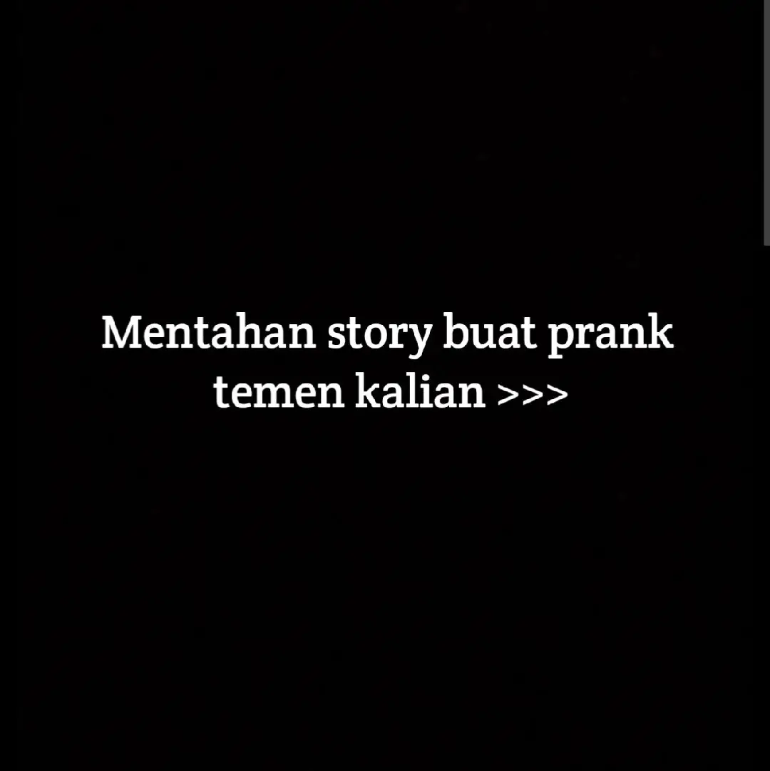 yang mau request bisa ketik dikomentar ya guys😉 #storywa #prank #foryou #storyprank #fypシ 