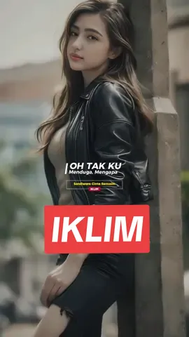 Lagu Malaysia 90' , Sandiwara Cinta Semusim - Iklim (Lirik Lagu) #CapCut #lagumalaysia #iklim #saleem #sandiwaracintasemusim #musik #music #muzik #fyp #foryou #trending #cacupaneart #2024 #xyzbca #100k 