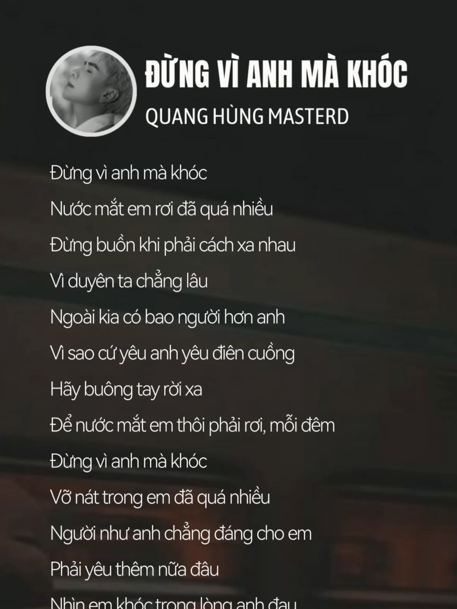 Đừng vì anh mà khóc :(( #quanghungmasterd #quanghung #dungvianhmakhoc #lyrics #karaoke #tramtrangnon #lyricssong