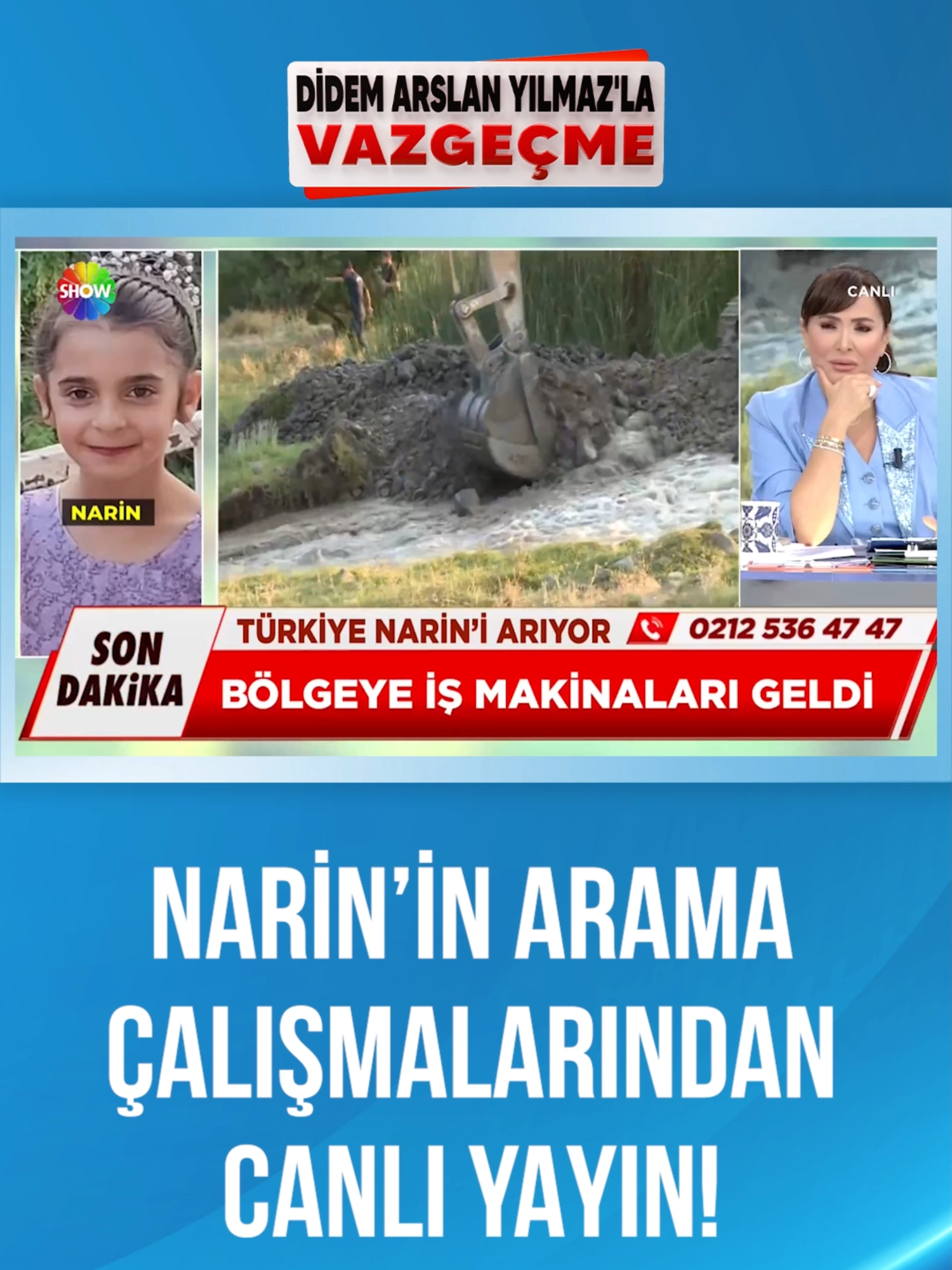 Kayıp #Narin’in arama çalışmalarının yapıldığı bölgeden canlı yayın! #DidemArslanYılmazlaVazgeçme @vazgecme.tv