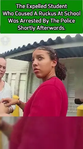 The Expelled Student Who Caused A Ruckus At School Was Arrested By The Police Shortly Afterwards. #viral #viralvideo #foryou #1 #viraltiktok #education #police #support #school 