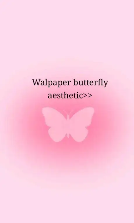 BAGIAN 6| #walpaper #butterfly #aesthetic #masukberandafyp #fypp 