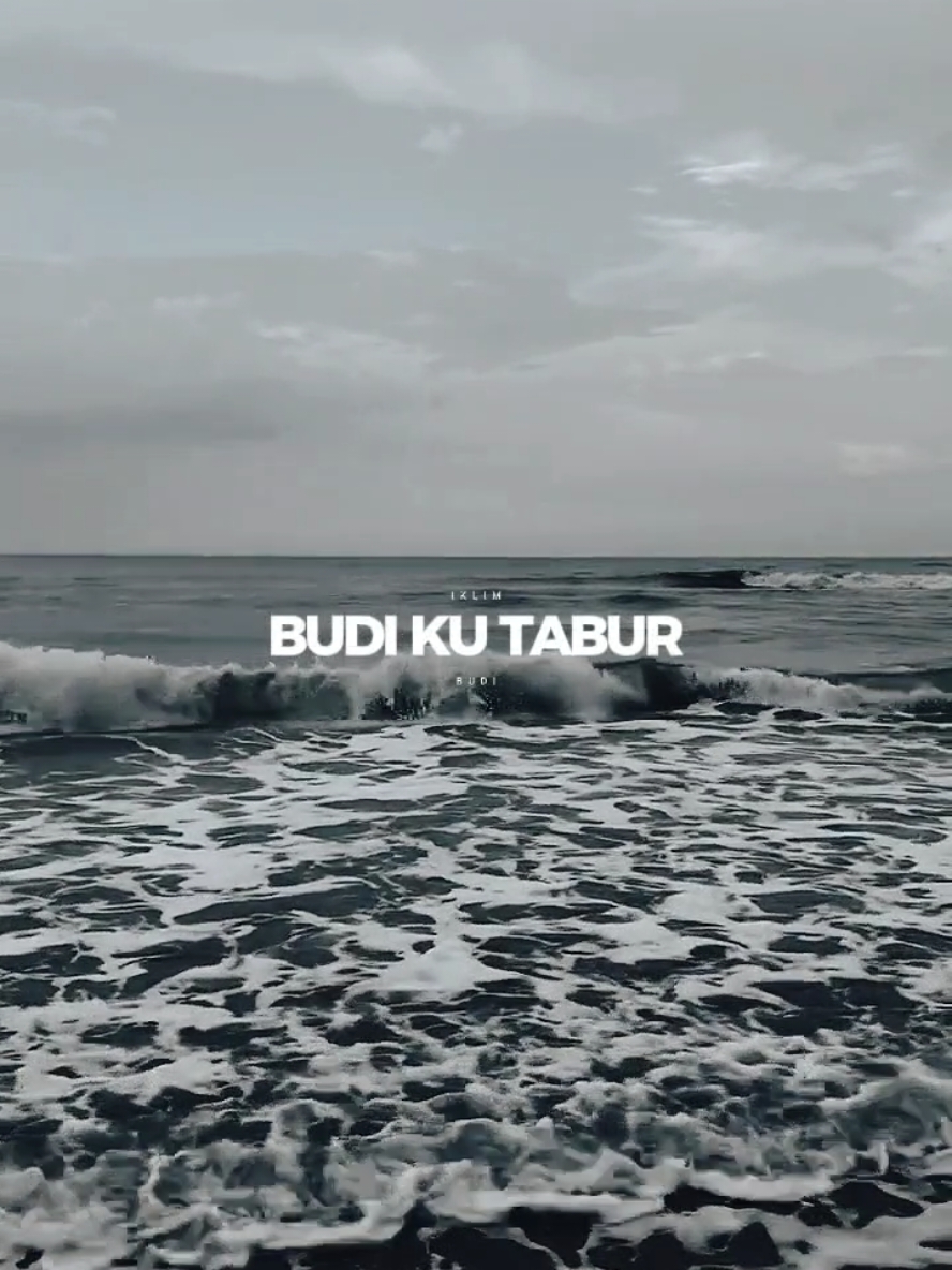 Budi #liriklagu #slowmo #iklim #budi 