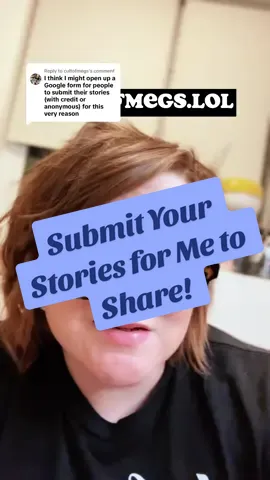 Replying to @cultofmegs The form is now available for you to submit your stories!!  #cultofmegs #storytime 