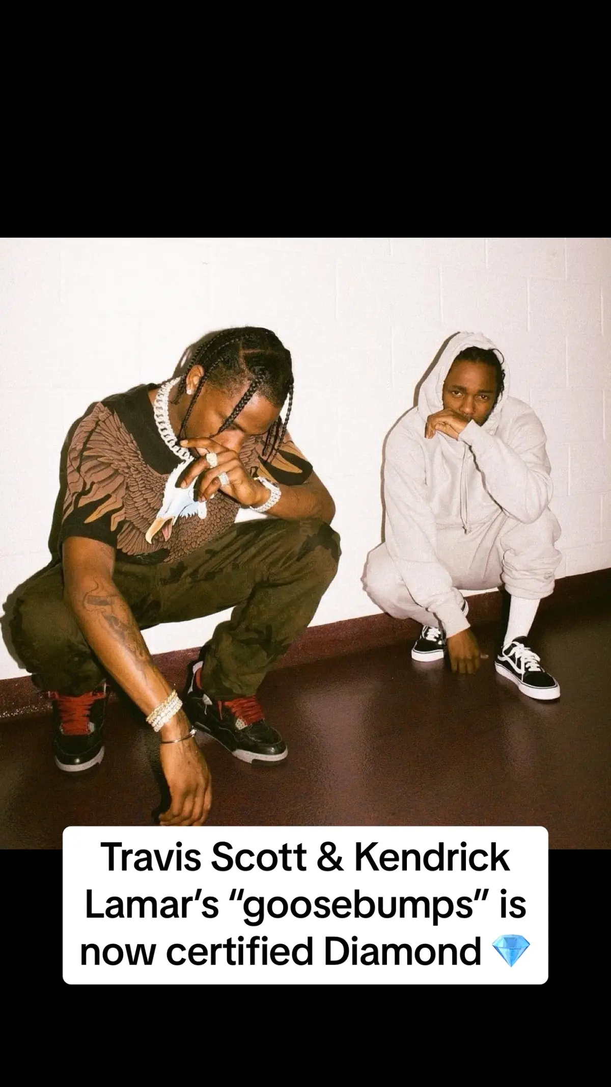 Travis Scott & Kendrick Lamar’s “goosebumps” is now certified Diamond 💎