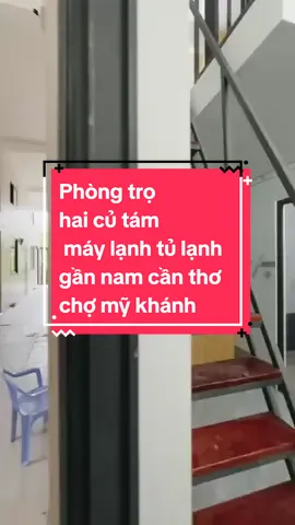 phòng trọ có tủ lạnh nam cần thơ #phongtrosinhvien 