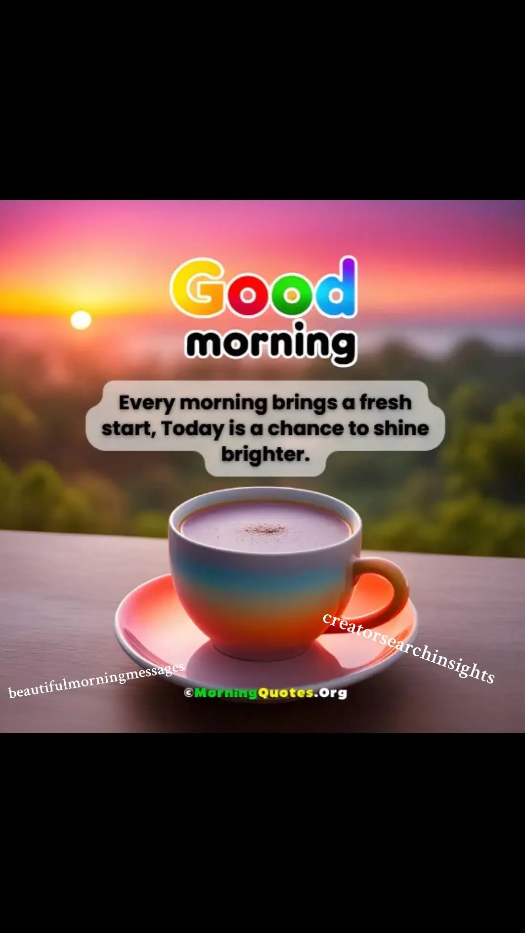 #creatorsearchinsights #beautifulmorningmessages #positivity #inspiration #inspiring #goodmorning